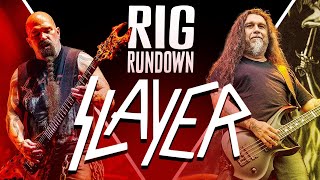 Rig Rundown - Slayer