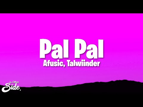 Afusic - Pal Pal (Lyrics) ft. Talwiinder