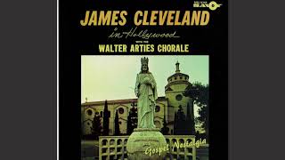 “Come By Here Lord” (1966) James Cleveland with the Walter Arties Chorale