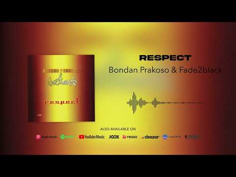 Respect - Bondan Prakoso