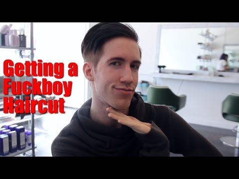 Getting a F*ckboy Haircut