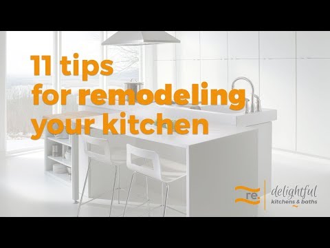 11 Tips For Remodeling Your Kitchen