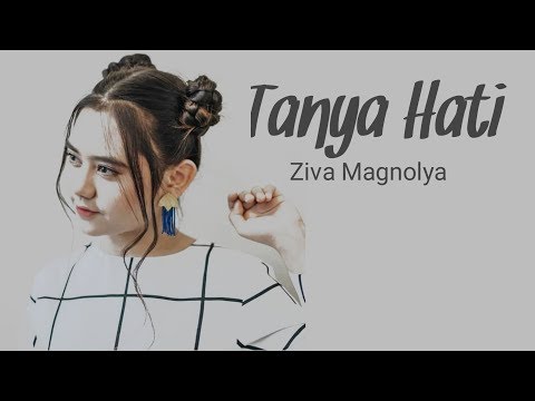 Tanya Hati - Ziva Magnolya