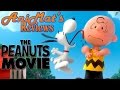 The Peanuts Movie AniMat S Reviews