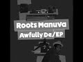 Roots Manuva - Awfully Deep