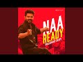 Naa Ready Thalapathy Entry