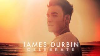 James Durbin &quot;Celebrate&quot; (audio)