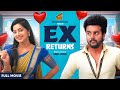Ex Returns ‍ ️‍ Full Movie Ft Sam John Shravnitha Rom Com 4K Finally
