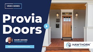 Why Provia Doors Are So Expensive | Hawthorn Home Exteriors