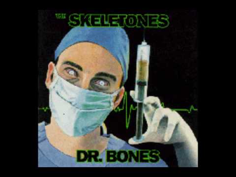 1 Doctor Bones by The Skeletones