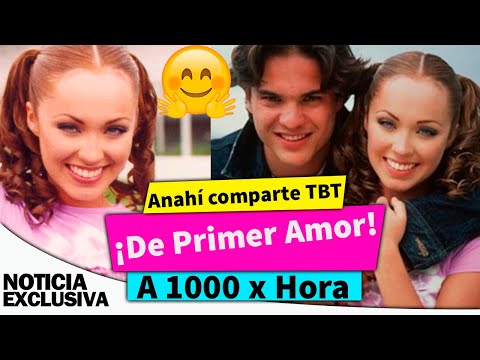 Anahí comparte TBT de ‘Primer Amor a 1000 x Hora’ y Kuno Becker le responde.