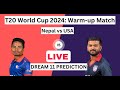 🔴Live: Nepal vs United State Live World Cup | NEP vs USA Live Match Today  #cricketlivetoday