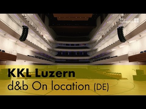 KKL Luzern. d&b On location (DE)