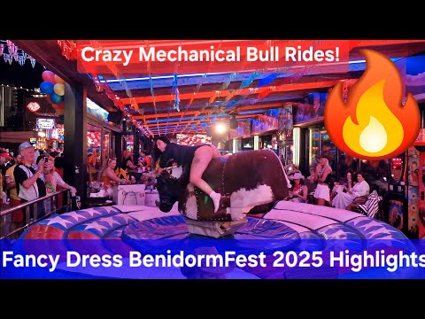 Crazy Mechanical Bull Rides! Fancy Dress BenidormFest 2025 Highlights