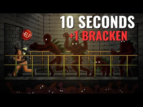 Lethal Company, but every 10 seconds a Bracken spawns