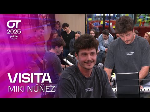 VISITA de MIKI NÚÑEZ | OT 2025