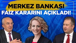 Merkez Bankası Faiz Kararını Açıkladı! TCMB'nin Kararı Enflasyonla Müc