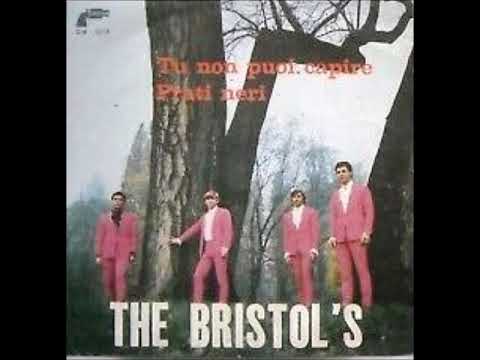 The Bristol's - Tu non puoi capire