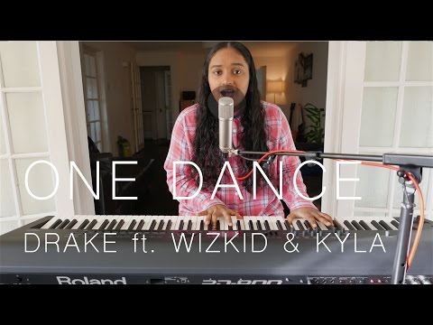Drake - VIEWS :: One Dance feat. WizKid & Kyla | Cover (Lyrics in CC)