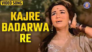 Kajre Badarwa Re