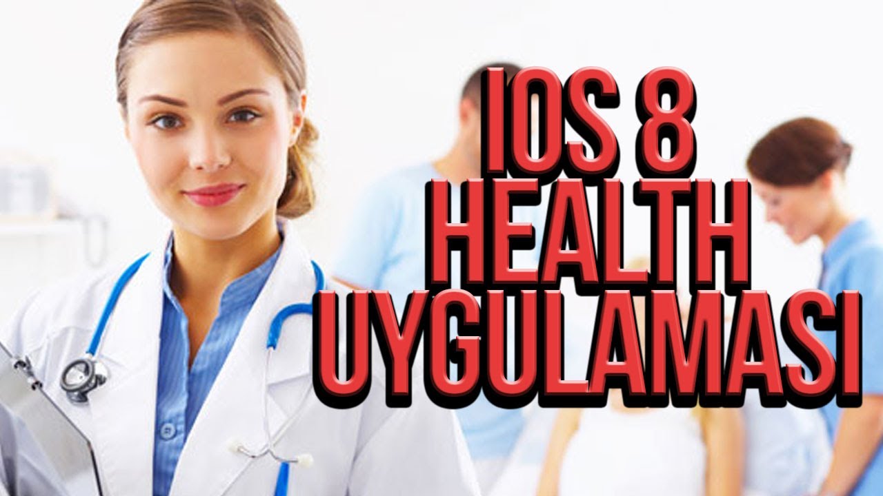 iOS 8 Health Uygulaması İnceleme