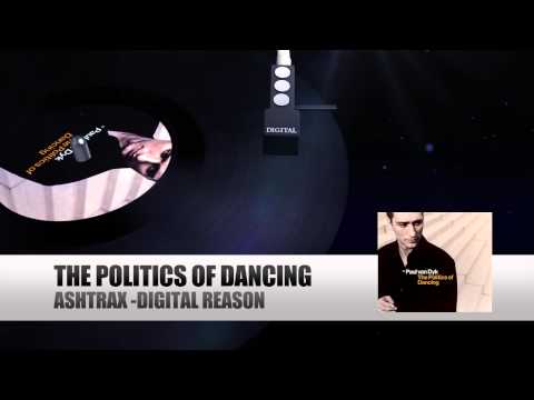 Ashtrax - Digital Reason - (Paul van Dyk The Politics Of Dancing)