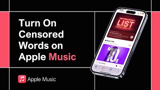 How To Turn On Cuss Words On Apple Music