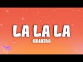 Shakira - La La La Ft. ft. Carlinhos Brown (World Cup 2014)