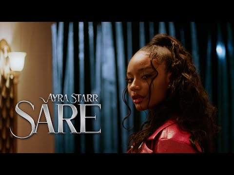 Ayra Starr - Sare (Official Music Video)