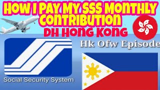 How I Pay My SSS Monthly Contribution Here In Hong Kong|Social Security System,Usapang Ofw