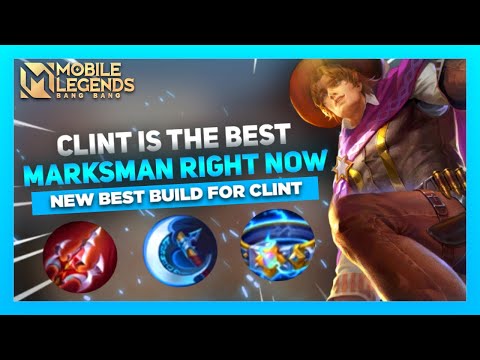 Clint Is The Best Marksman Right Now | New Best Build For Clint | MLBB