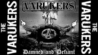 The Varukers - Damned And Defiant (FULL ALBUM 2017)