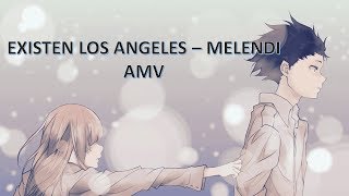 Existen los angeles  Melendi AMV + LETRA