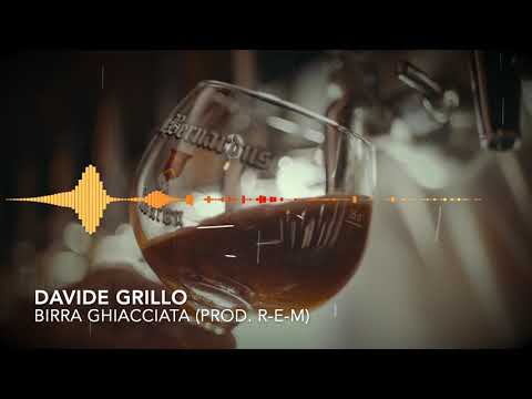 Davide Grillo - Birra Ghiacciata (Prod. R-E-M) | [VISUAL VIDEO]
