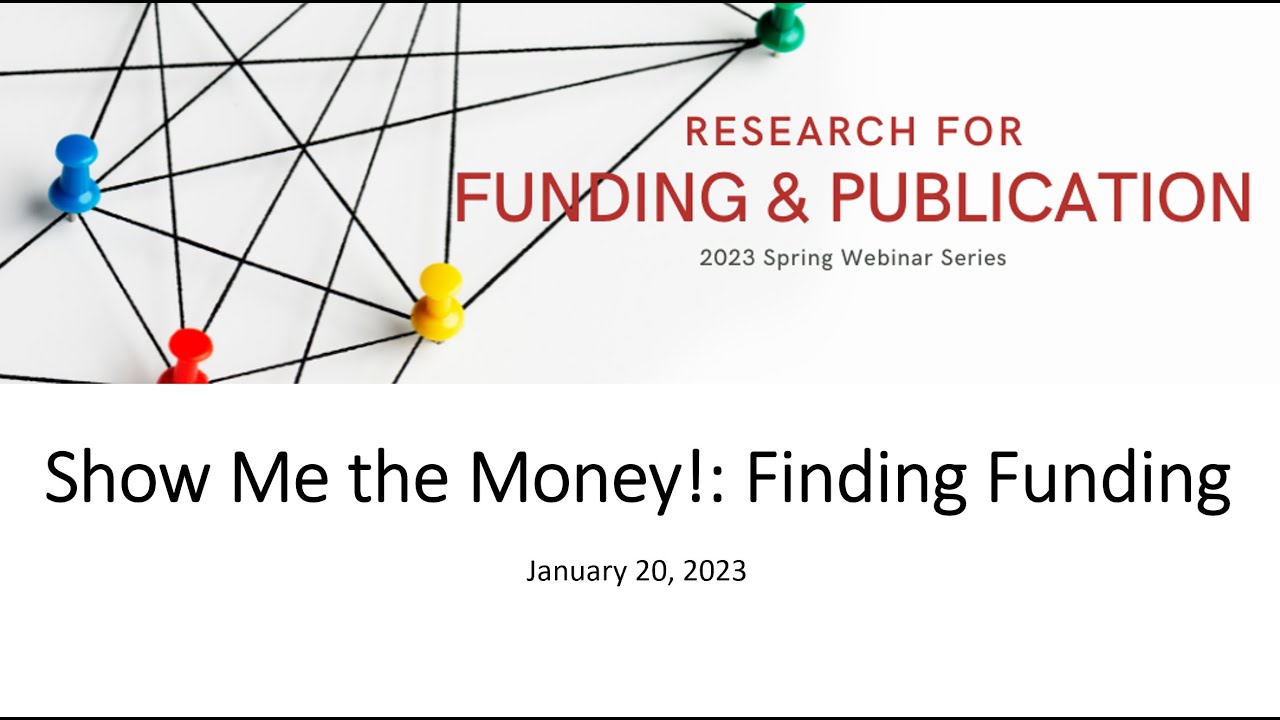 Show Me the Money!: Finding Funding