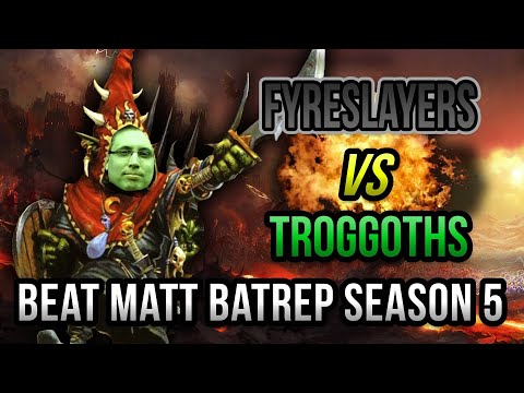 Fyreslayers vs Troggoths Age of Sigmar Battle Report - Beat Matt Batrep S05E46