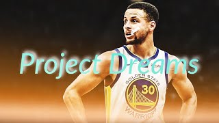 Stephen Curry Mix Project Dreams
