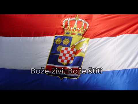 Croatian Royal Anthem (Hrvatska Kraljevska himna, Kraljevka)