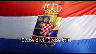 Croatian Royal Anthem (Hrvatska Kraljevska himna, Kraljevka)