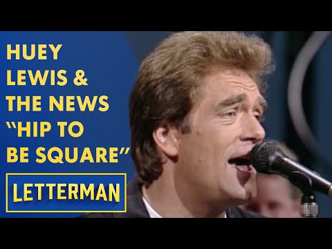 Huey Lewis And The News Perform "Hip To Be Square" | Letterman