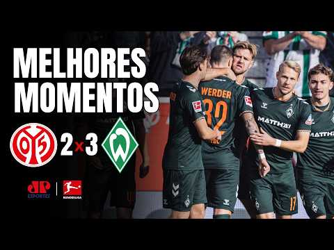 BRASILEIRO BRILHA, FÜLLKRUG DECIDE, E WERDER BREMEN VENCE O MAINZ FORA DE CASA! | MELHORES MOMENTOS