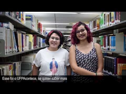 UFPAcontece - 9 a 15 de fevereiro - Agenda Semanal da UFPA