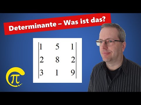 Was ist eine Determinante?