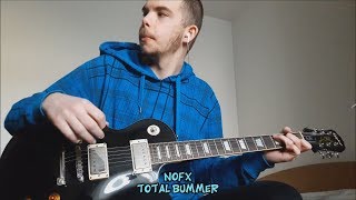 Total Bummer (NOFX guitar cover)