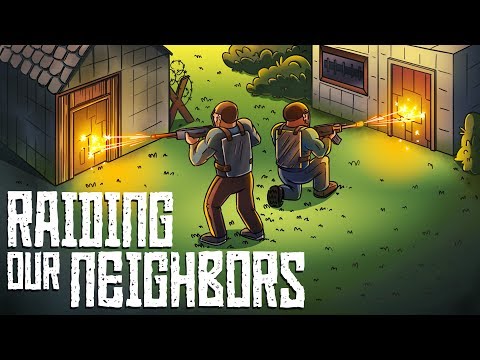 RUST | Ending Our Enemy Neighbors! | Part (3/4)