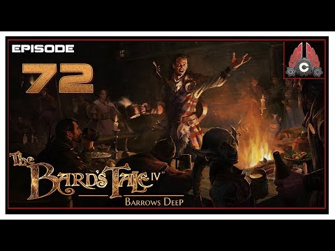 Let's Play The Bard's Tale IV: Barrows Deep With CohhCarnage - Episode 72