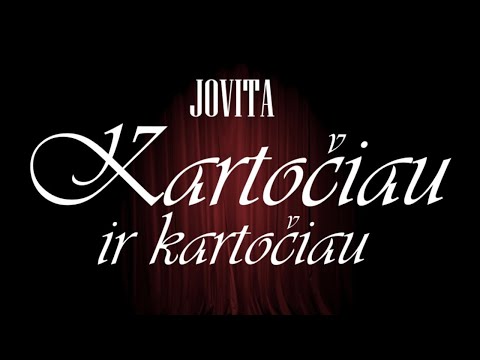 JOVITA - Kartočiau ir kartočiau
