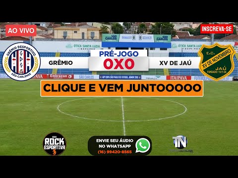 AO VIVO - GRÊMIO SÃO-CARLENSE x XV DE JAÚ: 1ª Fase - Paulista Segunda Divisão 2022