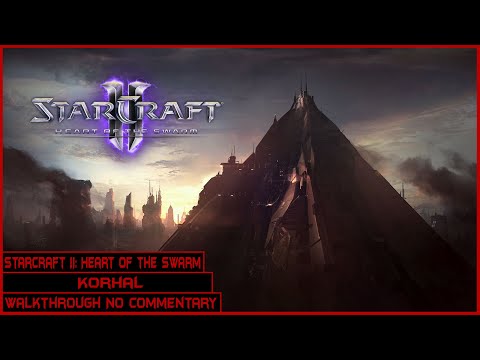 StarCraft II: Heart of the Swarm | Korhal | Longplay Walkthrough No Commentary