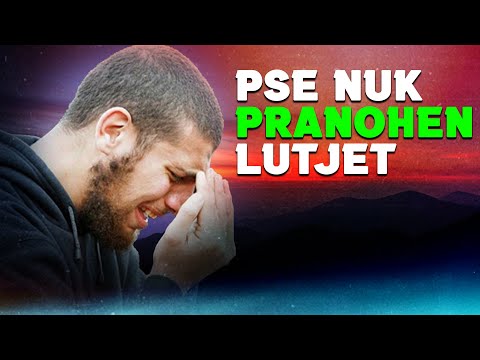 Pse nuk pranohen lutjet tona?